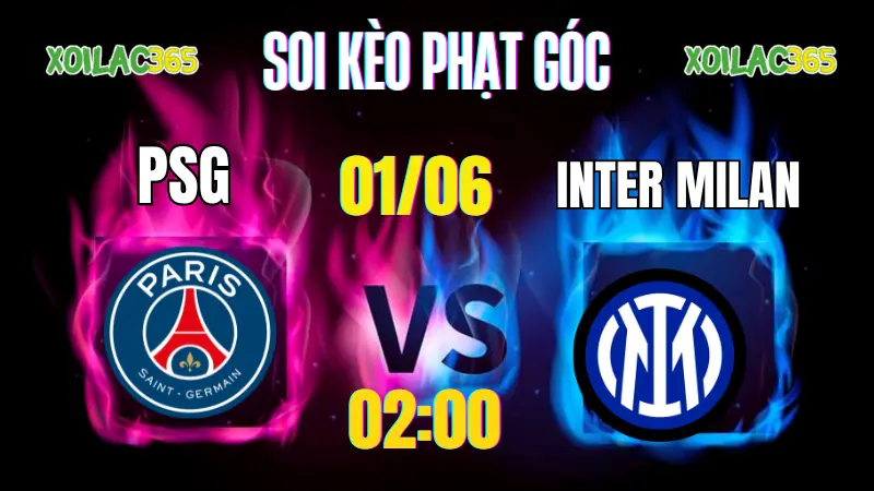 Soi kèo phạt góc PSG vs Inter Milan hôm nay chi tiết